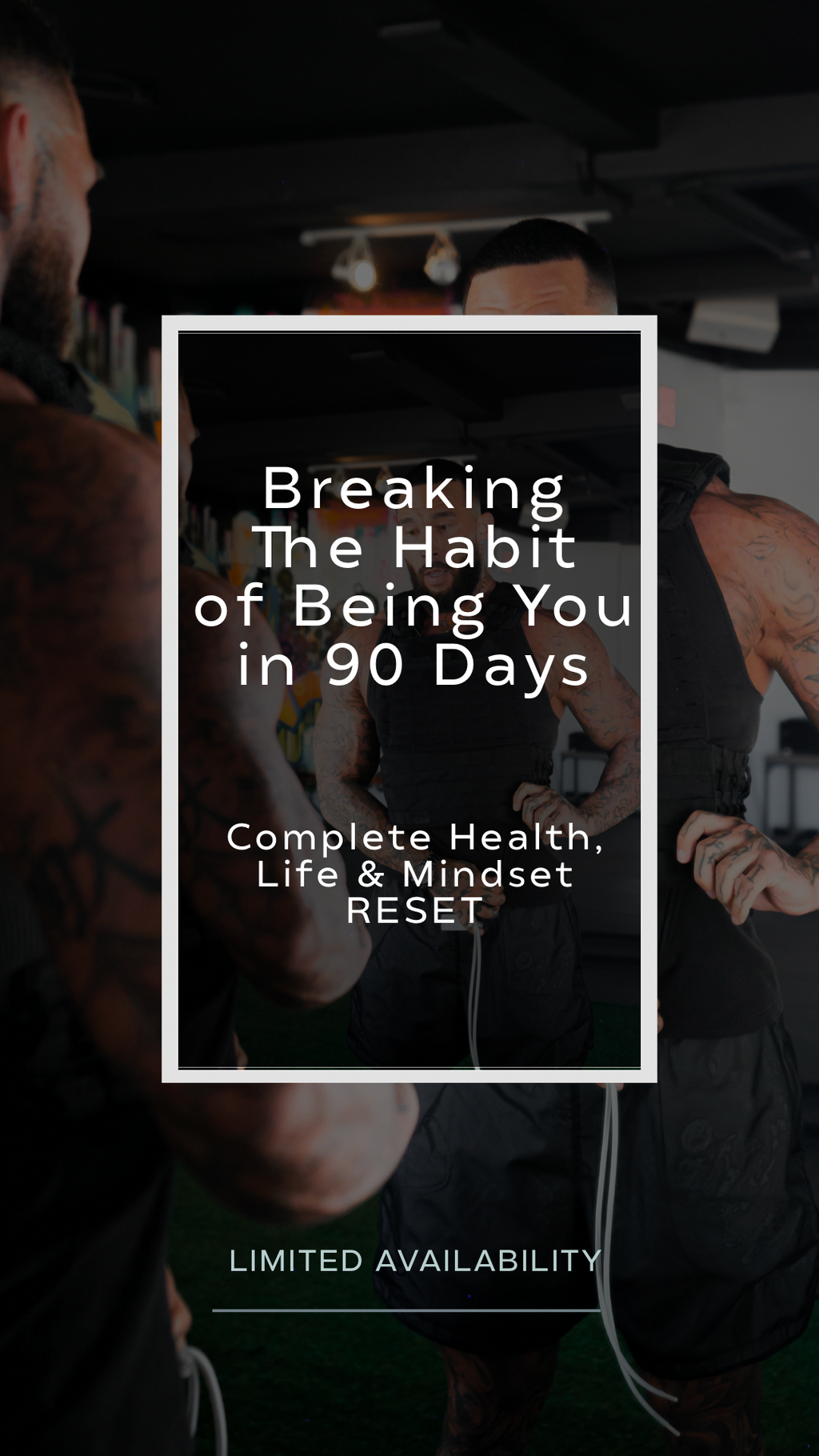 Exclusive 90-DAY Health, Life & Mindset Reset